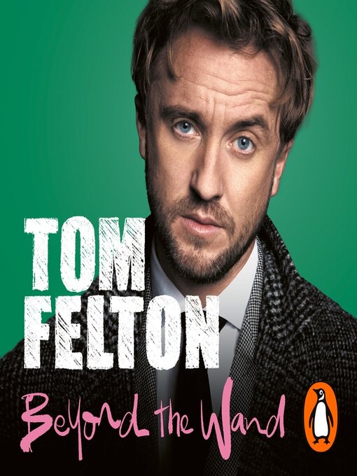 Title details for Beyond the Wand by Tom Felton - Available